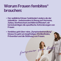 fembites® DAILY MUST-HAVE für Frauen